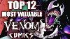 Top 12 Most Valuable Venom Comics In A Cgc 9 8 Grade